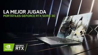 NVIDIA Portátiles NVIDIA GeForce RTX Serie 30 anuncio