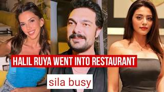 #Halil Ibrahim Ceyhan and Ruya Coric Went into Restaurant !Sila Turkoglu Busy