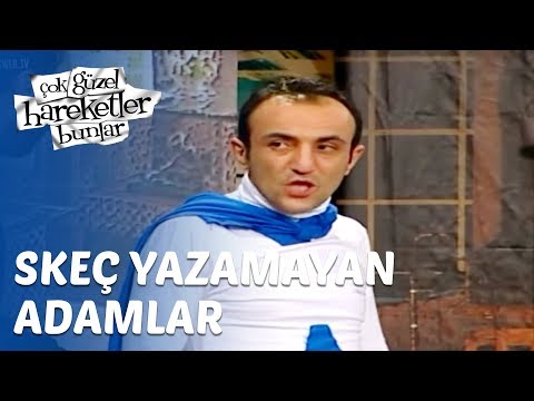 Çok Güzel Hareketler Bunlar 1. Bölüm - Skeç Yazamayan Adamlar