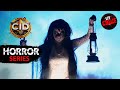 Horror Series CID लालटेन वाली आत्मा ने अंधेरे मे�