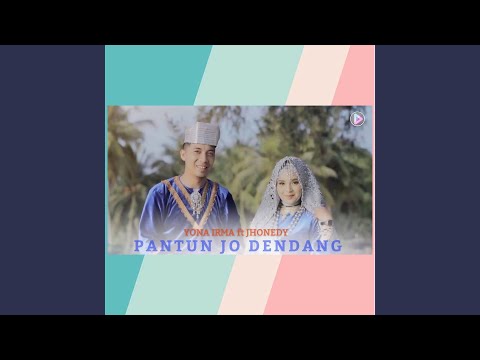 Pantun Jo Dendang (feat. Jhonedy Bs)