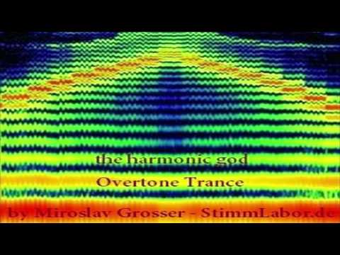The Harmonic God - Overtone Vocal Trance 71min