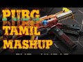 Pubg Tamil Mashup Video