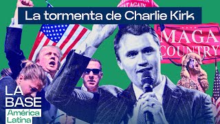 ¿Quién fue Charlie Kirk y por qué lo asesinaron? | La Base Latam 1x56