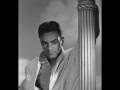 I Can't Believe That You're In Love With Me  -  Johnny Mathis. ( HQ )