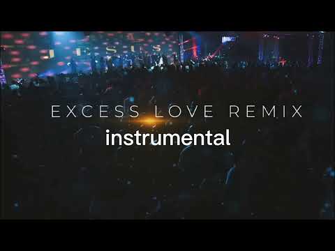 INSTRUMENTAL | Excess Love Remix —JJ Hairston & Mercy Chinwo