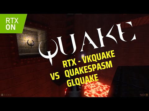 QUAKE 1 - RTX vkQuake vs QuakeSpasm vs GLQuake - 1440p - RTX 3080 - R9 5950X