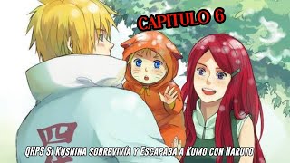 QHPS Si Kushina sobrevivía y Escapaba a Kumo con Naruto y lo Entrenaba en serio:// Cap 6
