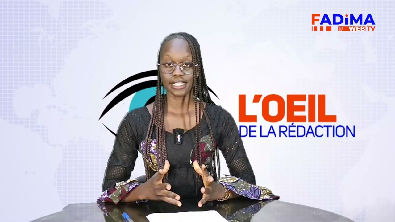 #Loeildelaredaction: du vendredi 15 mai 2026. Présentation : Gloria BALO