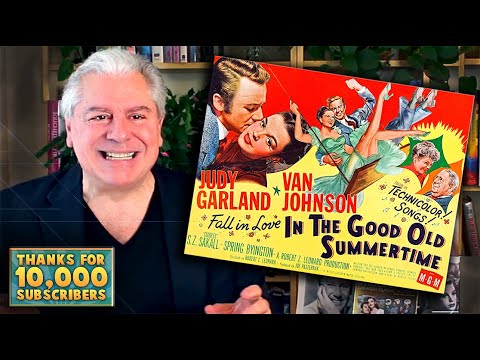 MOVIE MUSICAL REVIEW: Judy Garland in IN THE GOOD OLD SUMMERTIME from STEVE HAYES