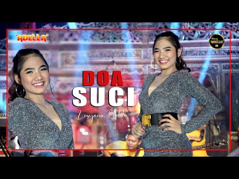 Doa Suci - Lusyana Jelita Adella - OM ADELLA