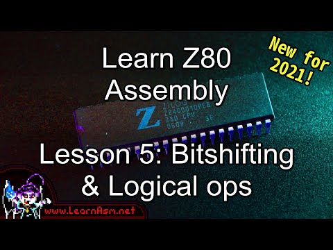 Learn Z80 Assembly Lesson 5 - Bit shifting and Logical Ops  - 2021 Edition