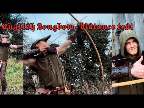 English Longbow - Max. Distance Test