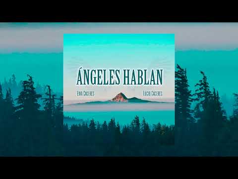 ÁNGELES HABLAN (COVER) - Ema Cáceres & Lucio Cáceres