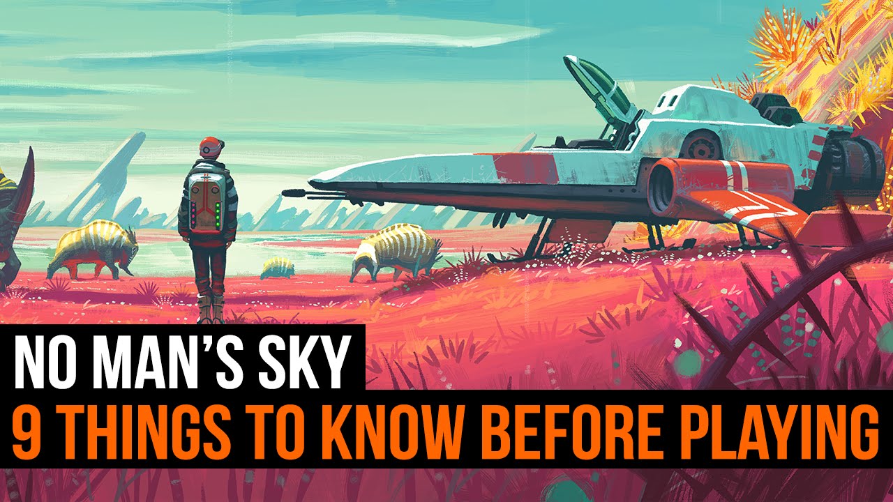 No Man's Sky gameplay - 9 things you should know before playing - YouTube