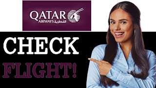 How To Check Flight Status On Qatar Airways (2025)