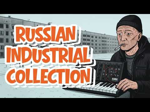 Russian Industrial Archives Vol. I  -  Noise / Experimental / Dark Ambient