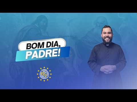 7h15 Santa Missa | 8h Bom Dia, Padre – 20/08/2026