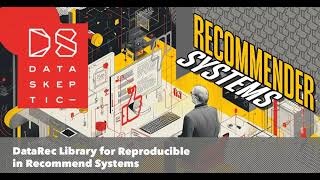 DataRec Library for Reproducible in Recommend Systems