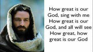 How Great is our God by Chris Tomlin
