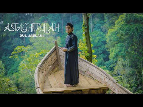 Dul Jaelani - Astaghfirullah (Official Music Video)