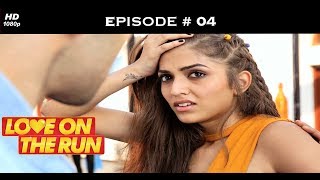 Love On The Run - Episode 4 - Love has no gender