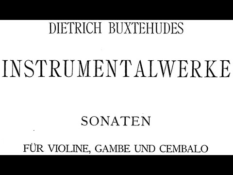 Dietrich Buxtehude - 14 Trio Sonatas, Op.1 & 2. {w/ score.}