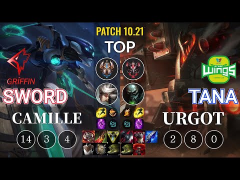 GRF Sword Camille vs JAG TaNa Urgot Top - KR Patch 10.21