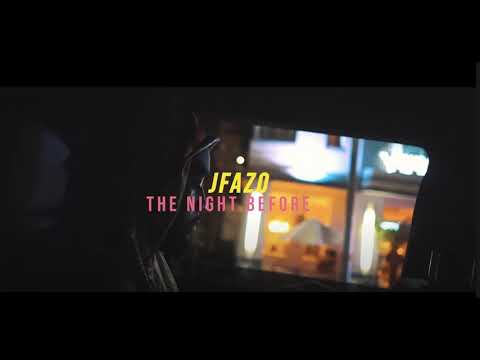 J Fazo - The Night Before (Clean)