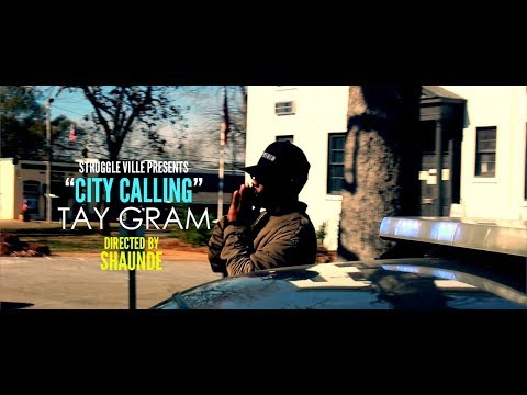 Tay Gram - "City Callin" (Directedby.ShaunDe)