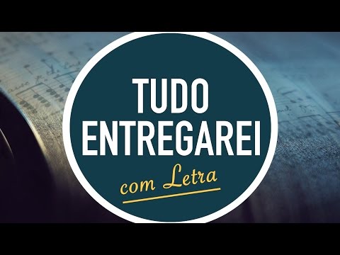 TUDO ENTREGAREI  |  Hinário Adventista / Hino IASD 295 | MENOS UM
