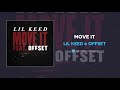 Lil Keed Offset Move It AUDIO