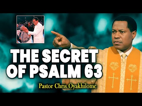 How To Be Used By God According To Psalm 63 (Teaching by Pastor Chris)