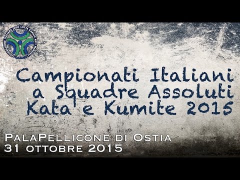 KARATE Campionati Italiani a squadre Assoluti KATA KUMITE 2015