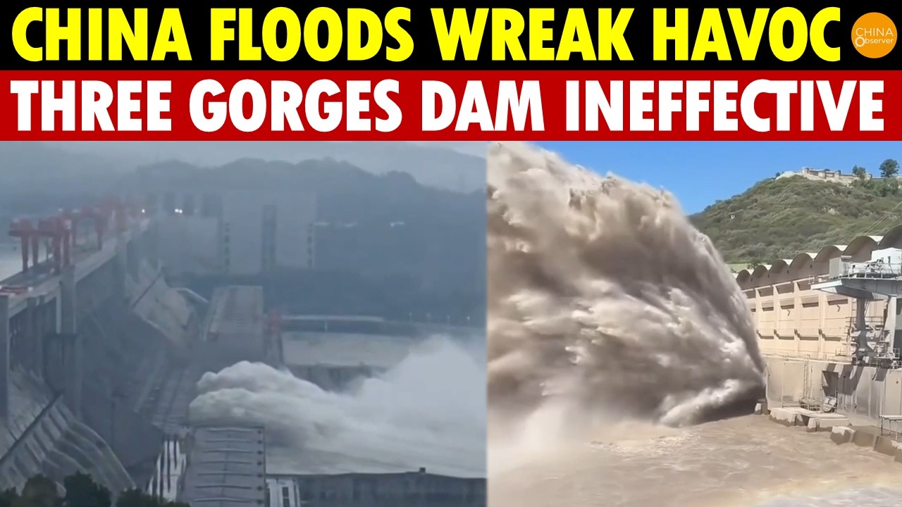 China Floods Wreak Havoc! Three Gorges Dam Totally Ineffective, Downstream Turns Into Vast Ocean