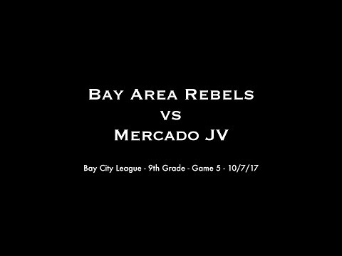 Bay City League - 9th Grade - Game 5 - Rebels vs Mercado - 10/07/17