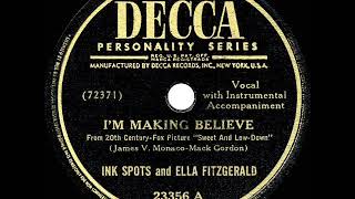 1944 HITS ARCHIVE: I’m Making Believe - Ink Spots &amp; Ella Fitzgerald (a #1 record)