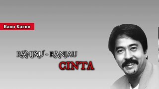 Download lagu Rano Karno - Ranjau Ranjau Cinta  mp3