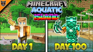 I Survived 100 DAYS on an AQUATIC ISLAND in Minecraft!