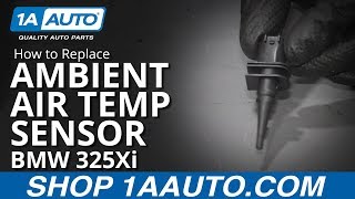 How to Replace Ambient Air Temp Sensor 97-06 BMW 325Xi