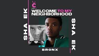 #CivilTV: Sha EK Welcome to My Neighborhood: The Bronx