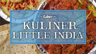 Kuliner yang Harus Dicoba Saat Kunjungi Little India Singapura