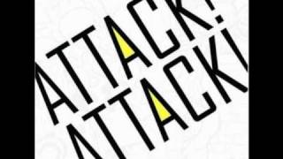 Attack! Attack! - This Is A Test