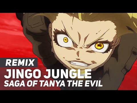 Video thumbnail for Jingo Jungle (From ”Saga of Tanya The Evil”) [REMIX]