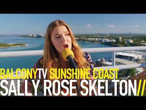 SALLY ROSE SKELTON - NOT READY (BalconyTV)