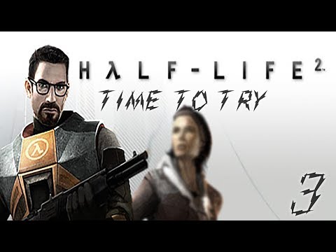 Half Life 2| Part 3: Disposal