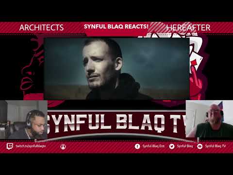 Hellfest Stonks! Synful Blaq Reacts - Architects - Hereafter