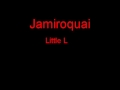 Jamiroquai Little L + Lyrics 