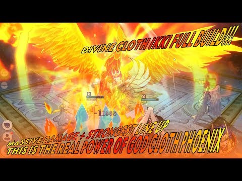 Divine Cloth Phoenix Ikki "The Strongest Line Up And Cosmo Build" - Saint Seiya Awakening