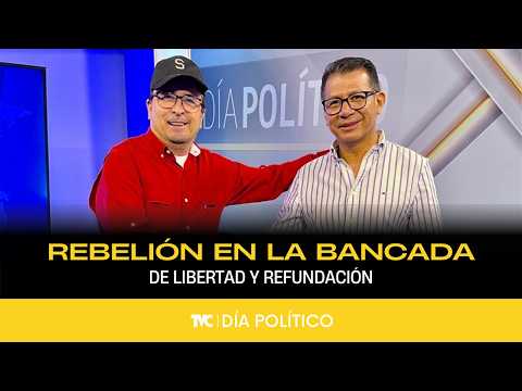 Día Político - Rebelión en la bancada de Libertad y Refundación - Miércoles 18 de febrero 2026